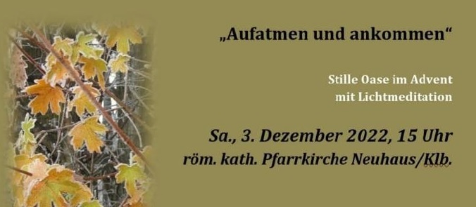 Einladung der kath. Frauenbewegung zum 'Aufatmen und ankommen'. / © Röm. -kath. Pfarre Neuhaus / Klb.